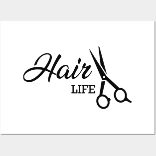 Hair Stylist - Hair Life Posters and Art